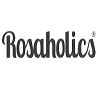 Rosaholics